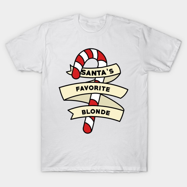 Santa's Favorite Christmas Blonde T-Shirt by charlescheshire